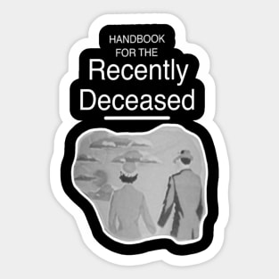 handbook for the recently deceased Sticker